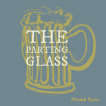 The Parting Glass Podcast